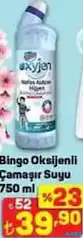 BİNGO OKSİJENLİ ÇAMAŞIR SUYU 750 ML